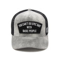 Cult's Mesh Back Trucker Hat "Cant Do Epic Shit" In Grey