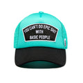 Cult's "Cant Do Epic Shit" Mesh Back Trucker Hat in Teal